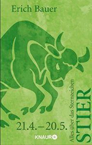 Descargar Alles über das Sternzeichen Stier: 21.04 – 20.05 pdf, epub, ebook