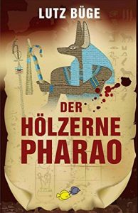 Descargar Der hölzerne Pharao (German Edition) pdf, epub, ebook