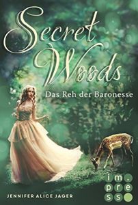 Descargar Secret Woods 1: Das Reh der Baronesse (Märchenadaption von »Brüderchen und Schwesterchen«) (German Edition) pdf, epub, ebook