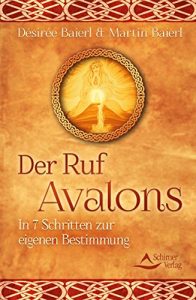 Descargar Der Ruf Avalons- In 7 Schritten zur eigenen Bestimmung pdf, epub, ebook