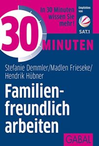 Descargar 30 Minuten Familienfreundlich arbeiten (German Edition) pdf, epub, ebook