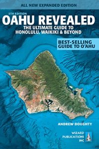 Descargar Oahu Revealed: The Ultimate Guide To Honolulu, Waikiki & Beyond (Oahu Revisited) (English Edition) pdf, epub, ebook