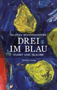 Descargar Drei im Blau: Kunst und Glaube (German Edition) pdf, epub, ebook