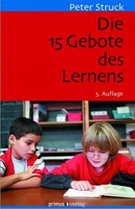 Descargar Die 15 Gebote des Lernens: Schule nach PISA (German Edition) pdf, epub, ebook