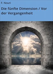 Descargar Die fünfte Dimension / Vor der Vergangenheit pdf, epub, ebook