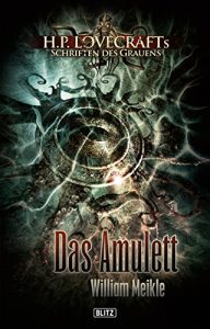 Descargar H. P. Lovecrafts Schriften des Grauens 01: Das Amulet (German Edition) pdf, epub, ebook