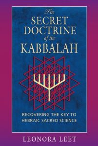 Descargar The Secret Doctrine of the Kabbalah: Recovering the Key to Hebraic Sacred Science pdf, epub, ebook