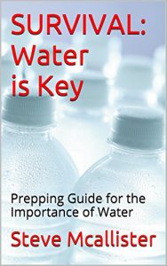 Descargar SURVIVAL: Water is Key: Prepping Guide for the Importance of Water and Your Survival (English Edition) pdf, epub, ebook