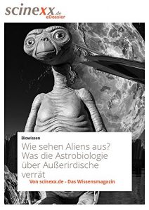 Descargar Wie sehen Aliens aus?: Was die Astrobiologie über Außerirdische verrät (German Edition) pdf, epub, ebook