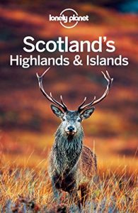 Descargar Lonely Planet Scotland’s Highlands & Islands (Travel Guide) pdf, epub, ebook