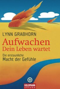 Descargar Aufwachen – Dein Leben wartet: Die erstaunliche Macht der Gefühle (German Edition) pdf, epub, ebook