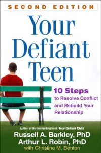 Descargar Your Defiant Teen, Second Edition: 10 Steps to Resolve Conflict and Rebuild Your Relationship pdf, epub, ebook