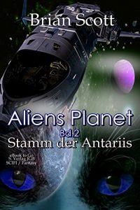 Descargar Stamm der Antariis (Aliens Planet 2) (German Edition) pdf, epub, ebook