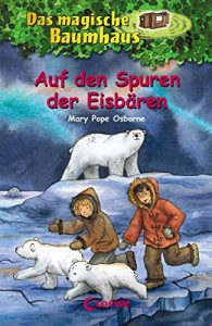 Descargar Das magische Baumhaus 12 – Auf den Spuren der Eisbären (German Edition) pdf, epub, ebook