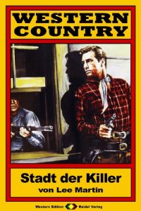 Descargar WESTERN COUNTRY, Bd. 24: Stadt der Killer (German Edition) pdf, epub, ebook