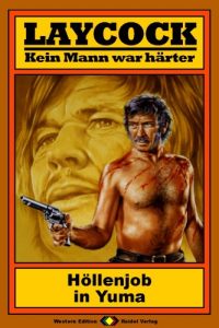 Descargar Laycock, Bd. 01: Höllenjob in Yuma (German Edition) pdf, epub, ebook