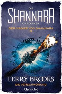 Descargar Die Shannara-Chroniken: Der Magier von Shannara 3 – Die Verschwörung der Druiden: Roman (German Edition) pdf, epub, ebook