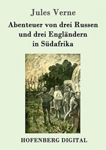 Descargar Abenteuer von drei Russen und drei Engländern in Südafrika pdf, epub, ebook