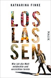 Descargar Loslassen – Wie ich die Welt entdeckte und verzichten lernte (German Edition) pdf, epub, ebook