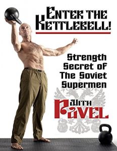 Descargar Enter the Kettlebell!: Strength Secret of the Soviet Supermen pdf, epub, ebook