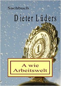 Descargar A wie Arbeitswelt: Sensibilisieren statt Reglementieren pdf, epub, ebook