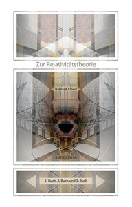 Descargar Zur Relativitätstheorie: Erstes bis drittes Buch. (German Edition) pdf, epub, ebook