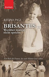 Descargar BRISANTES … Worüber man(n) nicht spricht: Ein Buch für Frauen, das auch Männer lesen sollten (German Edition) pdf, epub, ebook