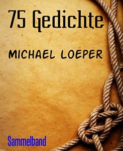 Descargar 75 Gedichte (German Edition) pdf, epub, ebook