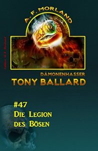 Descargar Tony Ballard #47: Die Legion des Bösen (German Edition) pdf, epub, ebook