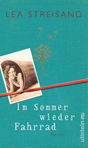 Descargar Im Sommer wieder Fahrrad: Roman (German Edition) pdf, epub, ebook