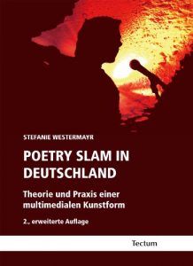 Descargar Poetry Slam in Deutschland: Theorie und Praxis einer multimedialen Kunstform. 2., erweiterte Auflage. (German Edition) pdf, epub, ebook