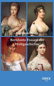 Descargar Berühmte Frauen der Weltgeschichte pdf, epub, ebook