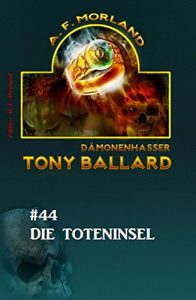 Descargar Tony Ballard #44: Die Toteninsel (German Edition) pdf, epub, ebook