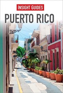 Descargar Insight Guides: Puerto Rico pdf, epub, ebook