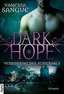 Descargar Dark Hope – Verbindung des Schicksals (NOLA 2) (German Edition) pdf, epub, ebook