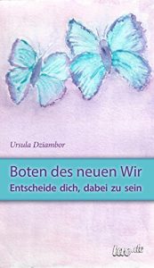 Descargar Boten des neuen Wir: Entscheide dich, dabei zu sein (German Edition) pdf, epub, ebook