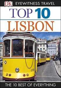 Descargar DK Eyewitness Top 10 Travel Guide: Lisbon: Lisbon pdf, epub, ebook