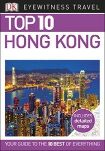 Descargar DK Eyewitness Top 10 Travel Guide: Hong Kong pdf, epub, ebook