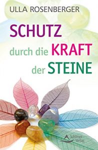 Descargar Schutz durch die Kraft der Steine pdf, epub, ebook