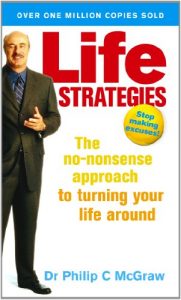 Descargar Life Strategies: The no-nonsense approach to turning your life around pdf, epub, ebook