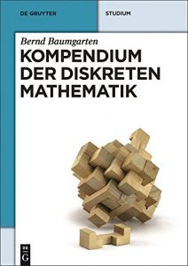 Descargar Kompendium der diskreten Mathematik (De Gruyter Studium) pdf, epub, ebook