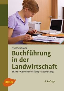 Descargar Buchführung in der Landwirtschaft: Bilanz, Auswertung, Gewinnermittlung (German Edition) pdf, epub, ebook