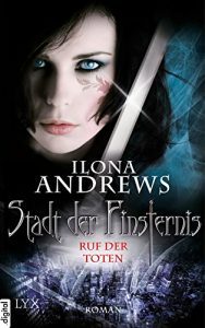 Descargar Stadt der Finsternis – Ruf der Toten (Kate-Daniels-Reihe 5) (German Edition) pdf, epub, ebook