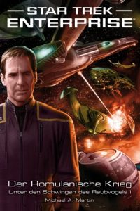 Descargar Star Trek – Enterprise 4: Der Romulanische Krieg – Unter den Schwingen des Raubvogels I pdf, epub, ebook