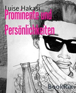 Descargar Prominente und Persönlichkeiten (German Edition) pdf, epub, ebook