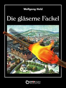 Descargar Die gläserne Fackel: Roman pdf, epub, ebook