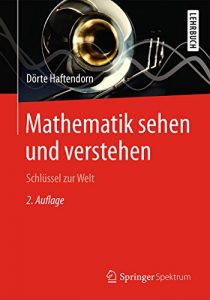 Descargar Mathematik sehen und verstehen: Schlüssel zur Welt pdf, epub, ebook