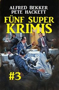 Descargar Fünf Super Krimis #3 pdf, epub, ebook