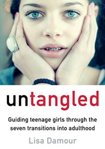 Descargar Untangled: Guiding Teenage Girls Through the Seven Transitions into Adulthood (English Edition) pdf, epub, ebook