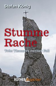 Descargar Stumme Rache: Tobs Thanners zweiter Fall (Rother Bergkrimi) pdf, epub, ebook